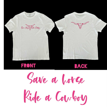 "Save a Horse, Ride a Cowboy" Tee