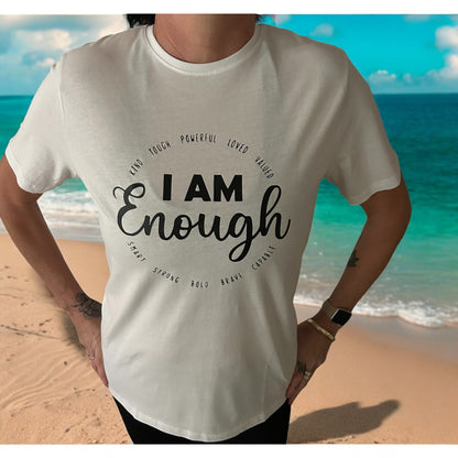"I am Enough" Tee