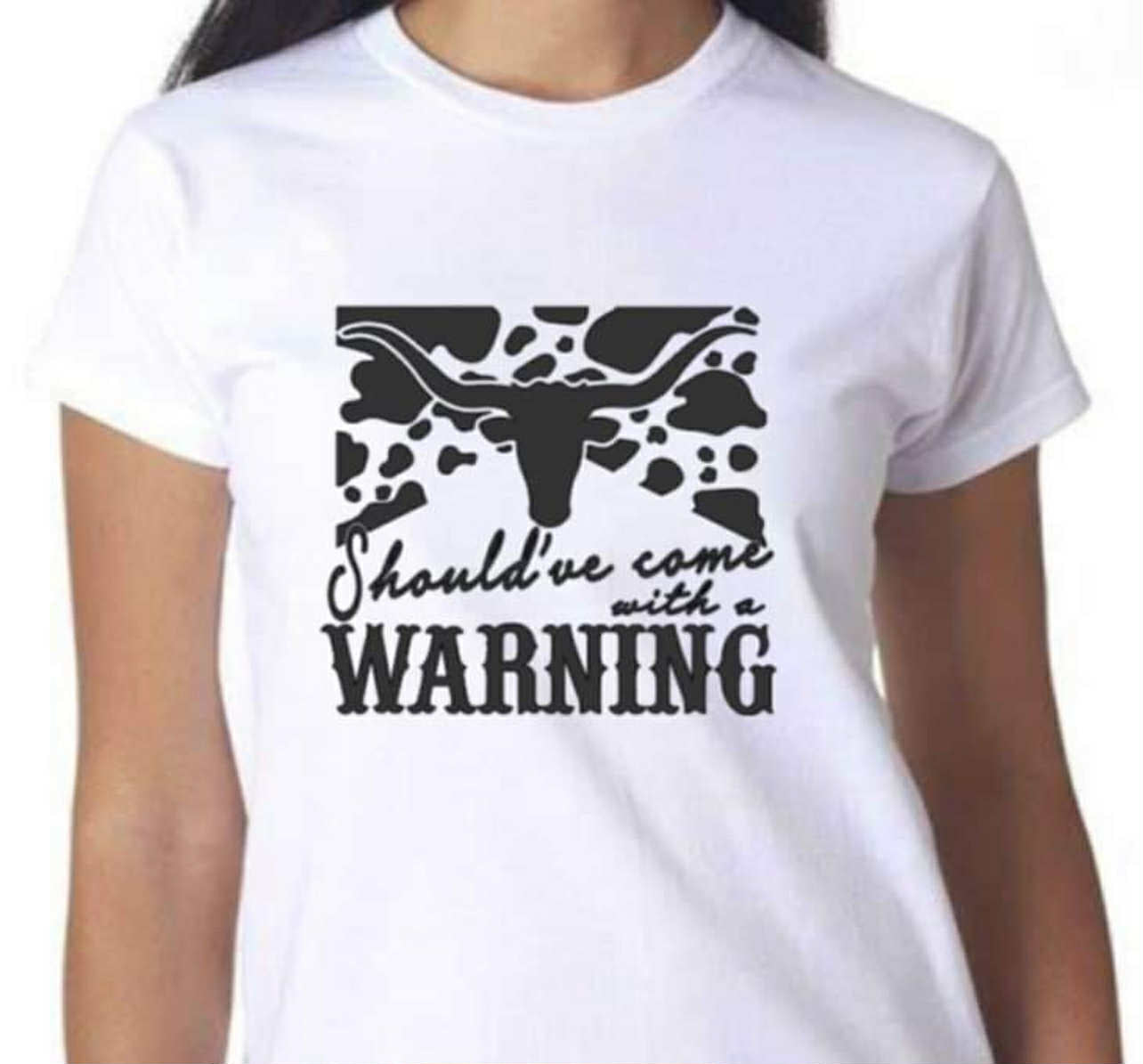 SHOULD HAVE COME WITH A WARNING -  Unisex Tee